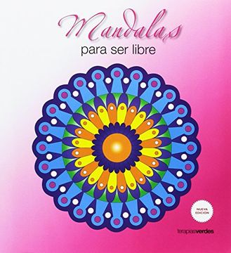 portada Mandalas Para ser Libre (Terapias Mandalas) (in Spanish)