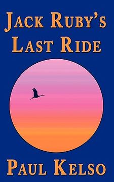 portada jack ruby's last ride (en Inglés)