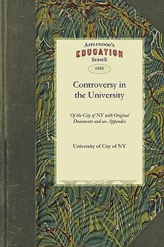 portada history of the controversy in the university of the city of new york (en Inglés)