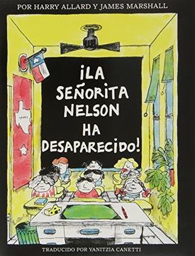 portada La Senorita Nelson ha Desaparecido! Miss Nelson is Missing! (Spanish Edition) (in Spanish)