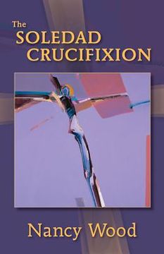 portada the soledad crucifixion (en Inglés)