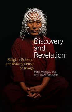 portada Discovery and Revelation: Religion, Science, and Making Sense of Things (en Inglés)