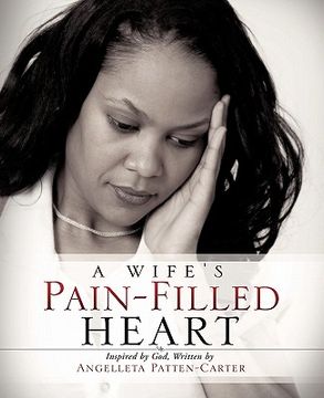 portada a wife's pain-filled heart (in English)