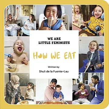 portada How we eat (we are Little Feminists, 5) (en Inglés)