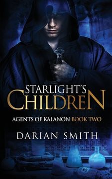 portada Starlight'S Children: 2 (Agents of Kalanon) (in English)