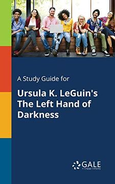portada A Study Guide for Ursula k. Leguin'S the Left Hand of Darkness (en Inglés)
