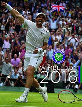 portada Wimbledon 2016: The Official Story of the Championships 