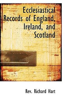 portada ecclesiastical records of england, ireland, and scotland (in English)