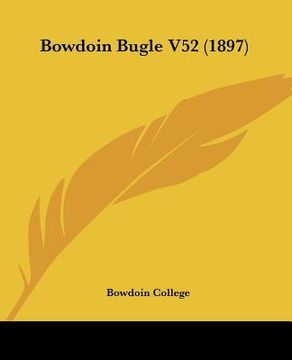 portada bowdoin bugle v52 (1897) (in English)