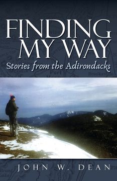 portada Finding My Way: Stories from the Adirondacks (in English)