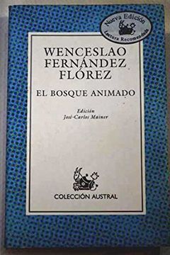 portada Bosque Animado, El (lect.Recomendada) (Nuevo Austral Recomendado)