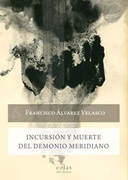 portada Incursion y Muerte del Demonio Meridiano (in Spanish)