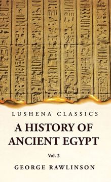 portada History of Ancient Egypt Vol 2 (en Inglés)