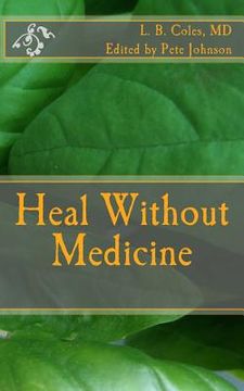 portada Heal Without Medicine (en Inglés)