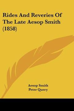 portada rides and reveries of the late aesop smith (1858) (in English)