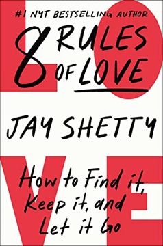 portada 8 Rules of Love: How to Find it, Keep it, and let it go (in English)