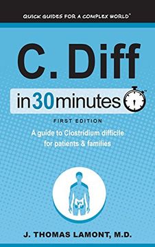 portada C. Diff In 30 Minutes: A guide to Clostridium difficile for patients and families