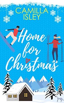 portada Home for Christmas: An Enemies to Lovers; Winter Vacation Romantic Comedy