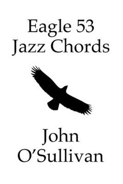 portada Eagle 53 Jazz Chords: More Chords for Eagle 53 Tuned Instruments (en Inglés)