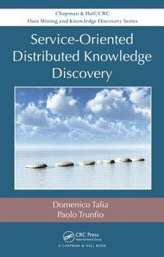 portada Service-Oriented Distributed Knowledge Discovery (en Inglés)