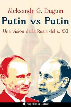 portada Putin vs Putin: Una visión de la Rusia del s. XXI (in Spanish)