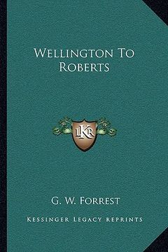 portada wellington to roberts (in English)