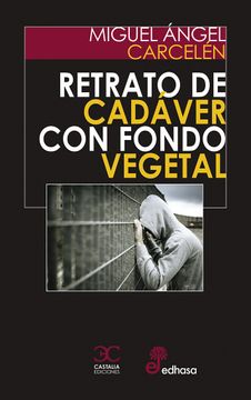 portada Retrato de Cadáver con Fondo Vegetal (in Spanish)