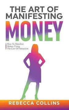 portada The Art Of Manifesting Money (en Inglés)