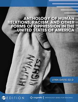 portada Anthology of Human Relations, Racism, and Other Forms of Oppression in the United States of America