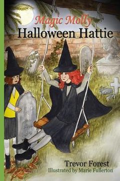 portada Magic Molly Halloween Hattie (en Inglés)