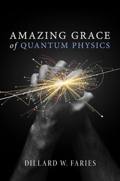 portada Amazing Grace of Quantum Physics (en Inglés)