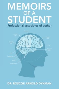 Memoirs of a Student: Professional associates of author (en Inglés)