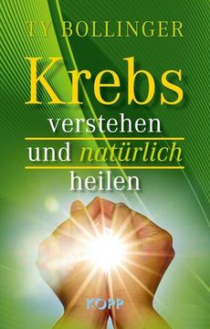 portada Krebs Verstehen und Natürlich Heilen (in German)