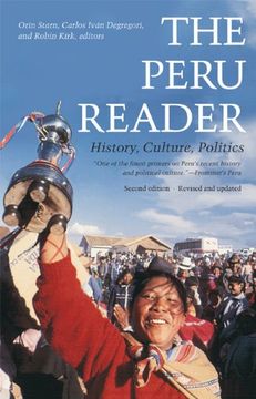 portada The Peru Reader: History, Culture, Politics (The Latin America Readers) (en Inglés)