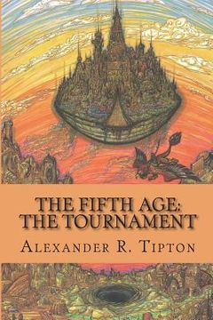 portada The Fifth Age: The Tournament (in English)