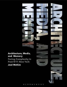 portada Architecture, Media, and Memory: Facing Complexity in Post-9 (en Inglés)
