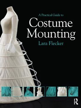 portada a practical guide to costume mounting (en Inglés)