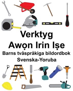portada Svenska-Yoruba Verktyg/Awọn Irin Iṣe Barns tvåspråkiga bildordbok (en Sueco)