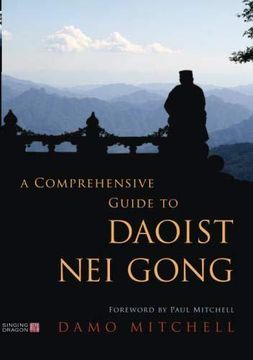 portada A Comp Guide To Daoist Nei Gong (en Inglés)