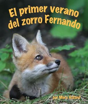 portada El Primer Verano del Zorro Fernando (Ferdinand Fox's First Summer) (in Spanish)