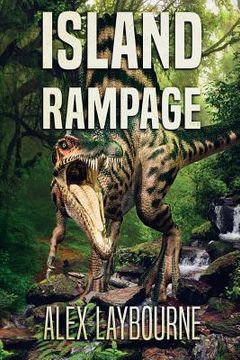 portada Island Rampage: A Dinosaur Thriller