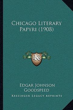portada chicago literary papyri (1908) (in English)