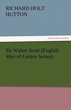 portada sir walter scott (english men of letters series)