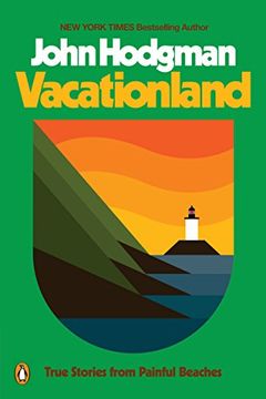 portada Vacationland: True Stories From Painful Beaches 