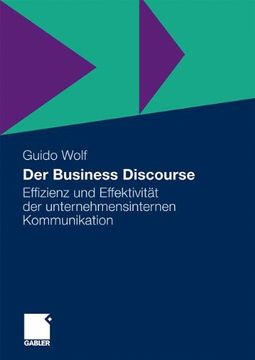 portada Der Business Discourse: Effizienz und Effektivität der Unternehmensinternen Kommunikation (en Alemán)