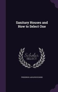portada Sanitary Houses and How to Select One (in English)