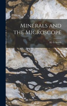 portada Minerals and the Microscope (en Inglés)