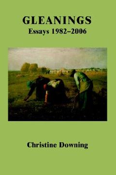 portada gleanings: essays 1982-2006