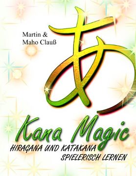 portada Kana Magic: Hiragana und Katakana Spielerisch Lernen