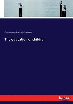 portada The education of children (en Inglés)